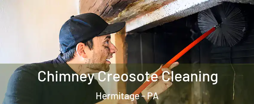  Chimney Creosote Cleaning Hermitage - PA
