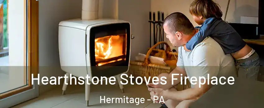  Hearthstone Stoves Fireplace Hermitage - PA