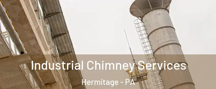  Industrial Chimney Services Hermitage - PA
