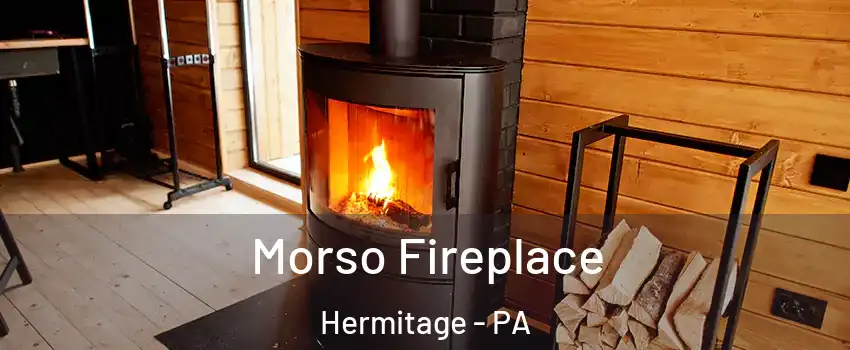  Morso Fireplace Hermitage - PA